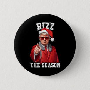 Rizz The Season Funny Trump Christmas Santa Claus  2 Inch Round Button