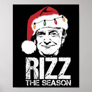 Rizz The Season Funny Trump Christmas Santa Pajama Poster