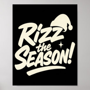 Rizz The Season Holiday Christmas Tee, Family Matc Poster