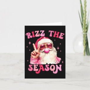 Rizz The Season Santa Pink Bubble Gum Rizzmas Chri Card