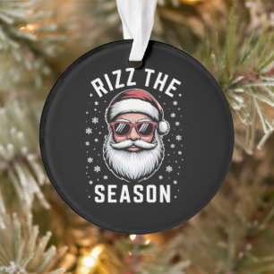 Rizz the Season Silly Christmas Funny Santa Ornament
