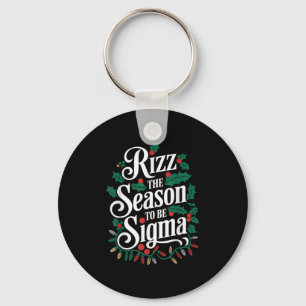 Rizz The Season To Be Sigma Funny Meme Christmas H Keychain