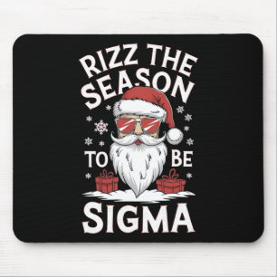 Rizz The Season To Be Sigma Gen Alpha Funny Meme C Mouse Pad