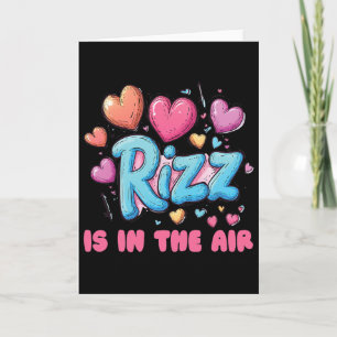 Rizz Valentines Day - Cute Hearts Meme Saying Card
