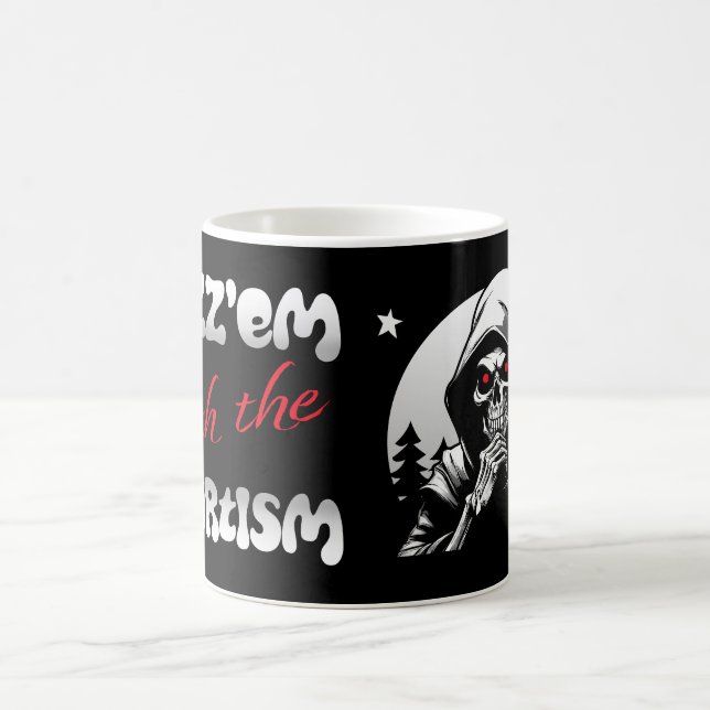 Rizz'em with the Mortism (B&W) Coffee Mug (Center)