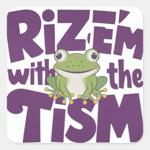 Rizz'em with the tism , tism square sticker