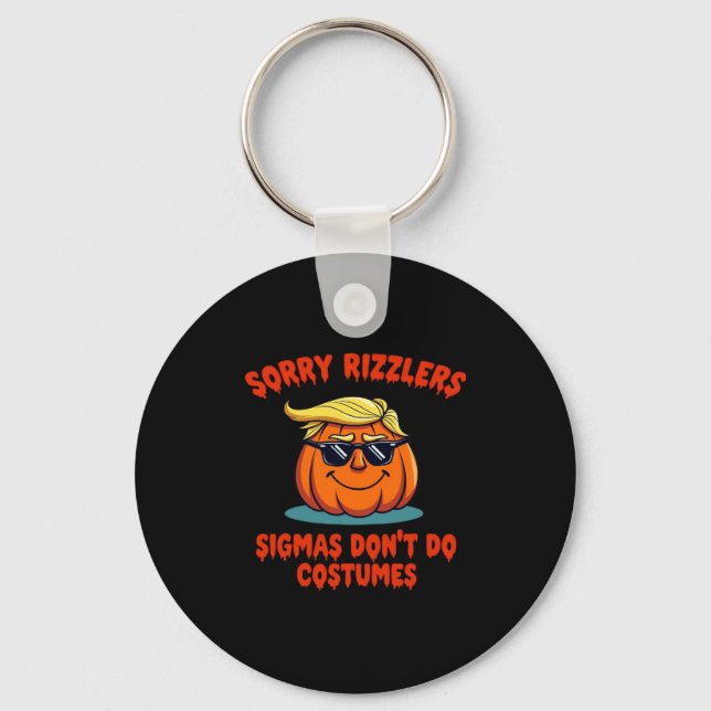 Rizzlers, Sigmas Don’t Do Costumes - Trumpkin Sigm Keychain (Front)