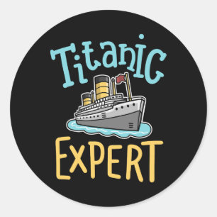 Rms Titanic Funny Expert Retro Cruise Ship Men Boy Classic Round Sticker