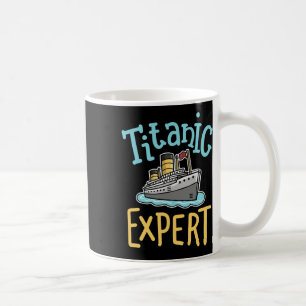 Rms Titanic Funny Expert Retro Cruise Ship Men Boy Coffee Mug
