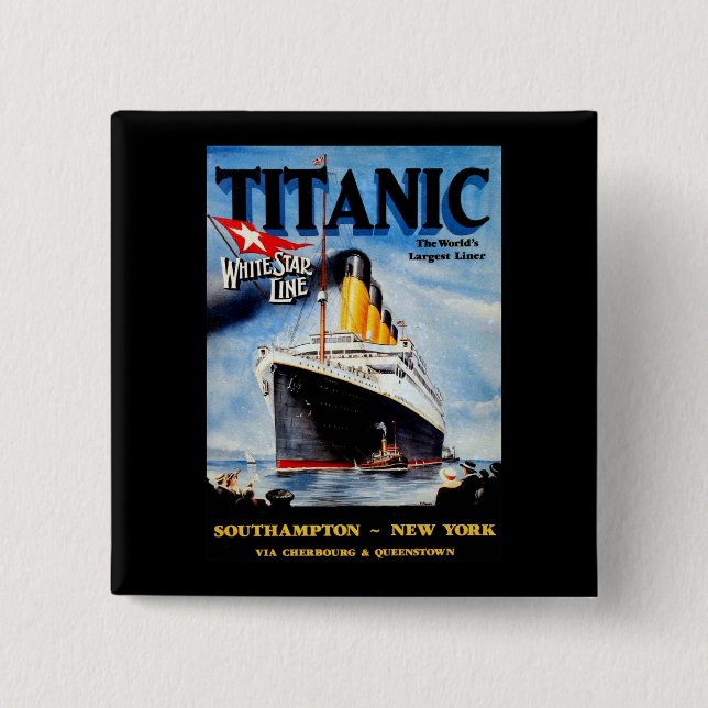 RMS Titanic Travel Ad 2 Inch Square Button (Front)