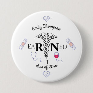 RN Earned it 3 Inch Round Button