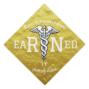 RN Earned it Graduation Cap Topper
