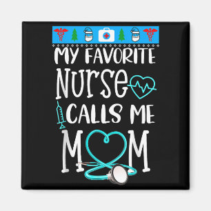 Rn Gift My Favorite Nurse Calls Me Mom Quote Teal  Magnet