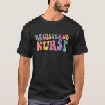 RN Nurse Groovy Registered Nurse Nursing School Wo T-Shirt<br><div class="desc">RN Nurse Groovy Registered Nurse Nursing School Women</div>