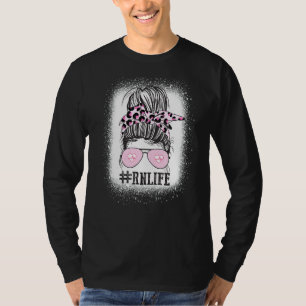 Rn Nurse Life  Bleached Messy Registered Nurse Leo T-Shirt
