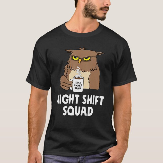 RN Nurse Night Shift Squad Funny Coffe Owl T-Shirt (Front)