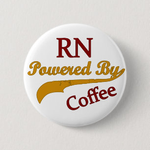 RN Powered By Coffee 2 Inch Round Button