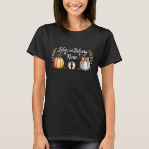 RN Thanksgiving Labour and Delivery Fall LD Nurse  T-Shirt