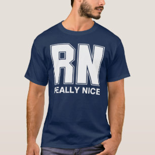 RN Vraiment Nice T-Shirt
