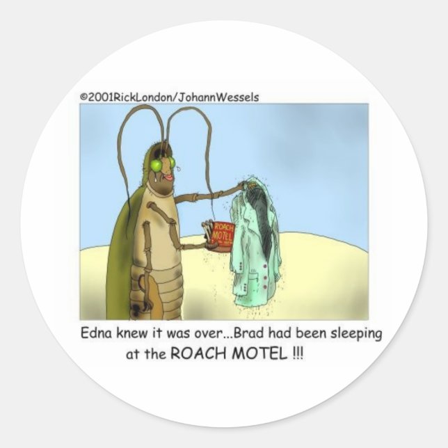Roach Infidelity Funny Gifts, Tees, & Collectibles Classic Round Sticker (Front)