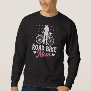 Road Bike Mom Fun Bicycle Cycle Rider Cycling  Gra Sweatshirt