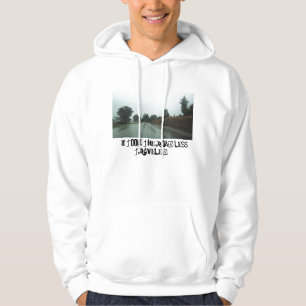 road less travelled..... hoodie
