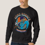 ROAD RUNNER™ Football Club Badge Sweatshirt<br><div class="desc">Check out ROAD RUNNER™ bouncing a soccer ball in this fun badge that reads: "ROAD RUNNER FOOTBALL CLUB". Wear this on a graphic t-shirt,  tote bag,  or personalized mug! Shop this design on even more custom Zazzle gifts!</div>