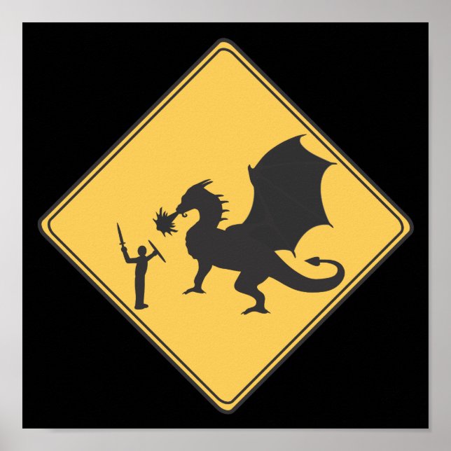 Road Sign- Knight & Dragon Poster (Front)