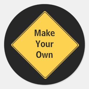 Road Sign- Make Your Own Sticker