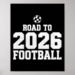 Road To 2026 Footbyll Funny Soccer Fan Poster