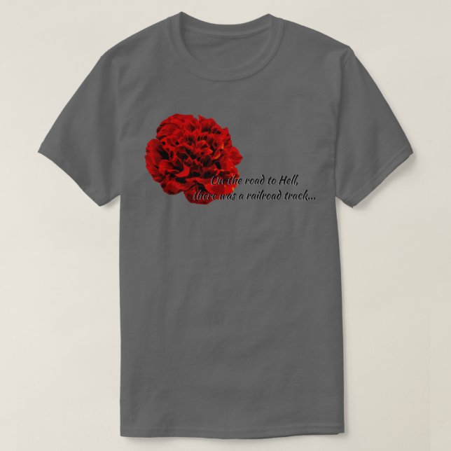 Road to Hell Hadestown T-Shirt (Design Front)