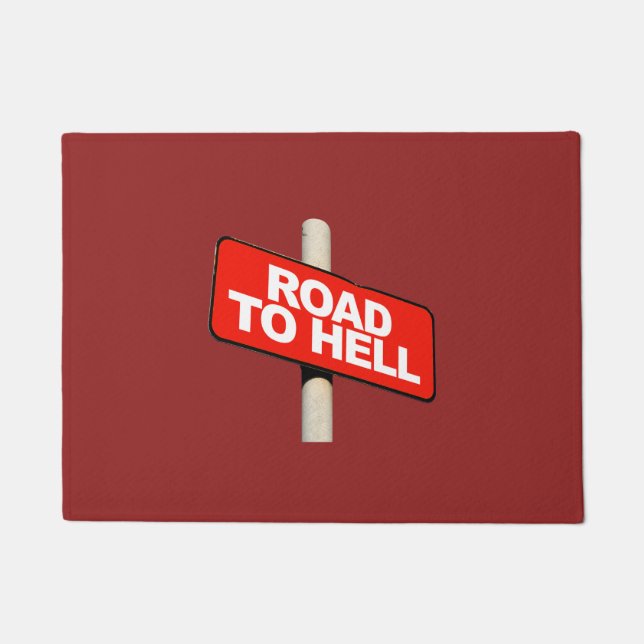 Road to hell sign doormat (Front)