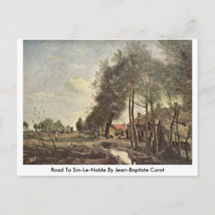 Road To Sin-Le-Noble By Jean-Baptiste Corot Postcard