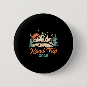 Road Trip 2025 Vacation Girls Trip Adventure Gift 2 Inch Round Button
