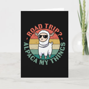 Road Trip Alpaca My Things Funny Llama Card