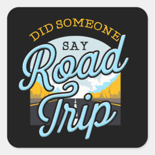 Road Trip Camping Outdoor Gift Square Sticker
