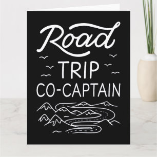 Road Trip Co-Captain I - RV Navigator Camping Love Card