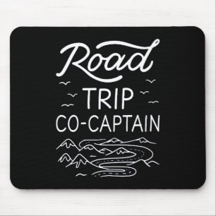 Road Trip Co-Captain I - RV Navigator Camping Love Mouse Pad