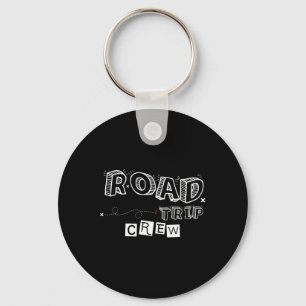 Road Trip Crew 2025 Family Reunion Summer Vacation Keychain