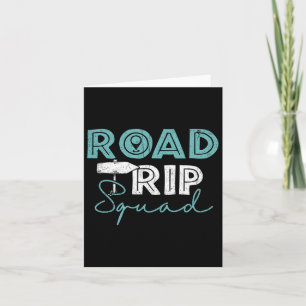 Road Trip Squad - Family Travel Hiking Camping And Card