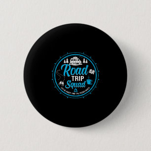 Road trip squad family vacation matching group 2 inch round button