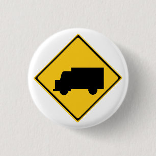 Road Truck Warning Sign 1 Inch Round Button