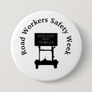 Road Workers Safety Week Button
