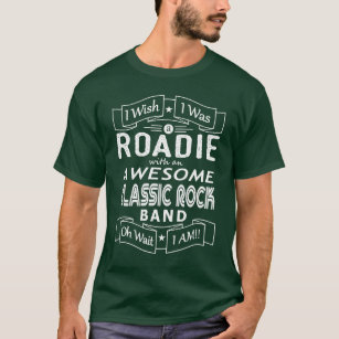 ROADIE awesome classic rock band (wht) T-Shirt
