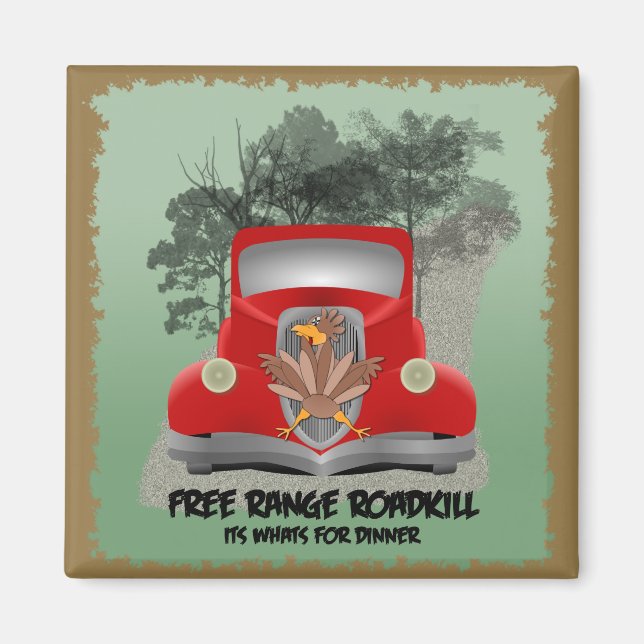 Roadkill Dinner Magnet (Front)