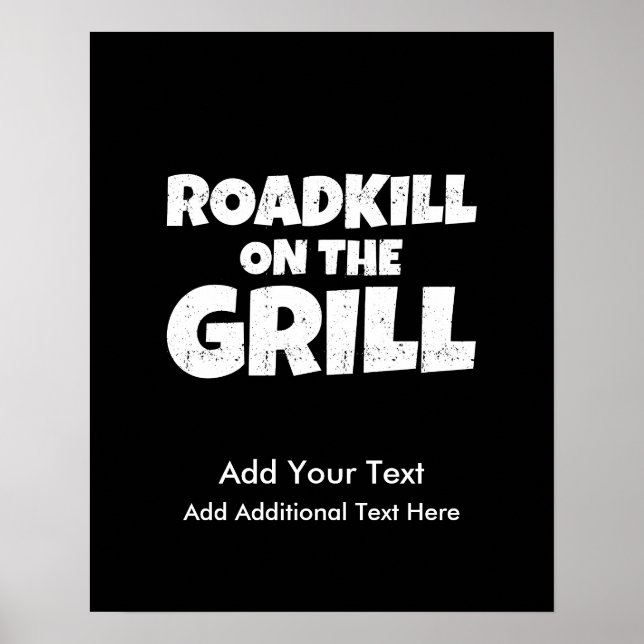 Roadkill on The Grill - Funny BBQ Party Poster (Front)