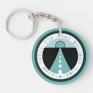 roam until the road becomes home keychain