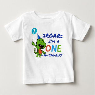 Roar I’m a One-A-Saurus , dinosaur birthday Baby T-Shirt