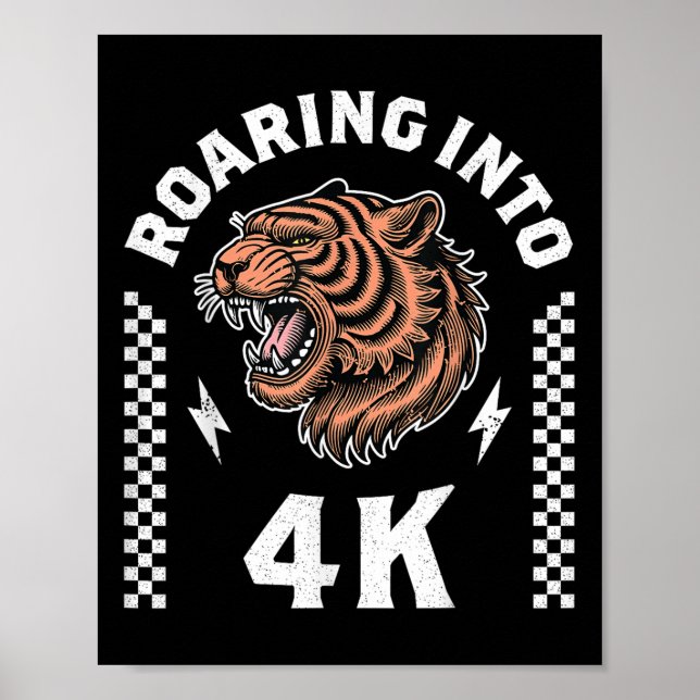 Roaring Into 4k Roaring Tiger Back To School Boy G Poster (Front)