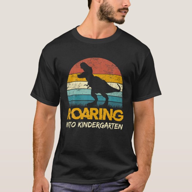 Roaring Into Kindergarten Dinosaur 1St Day Back To T-Shirt (Front)